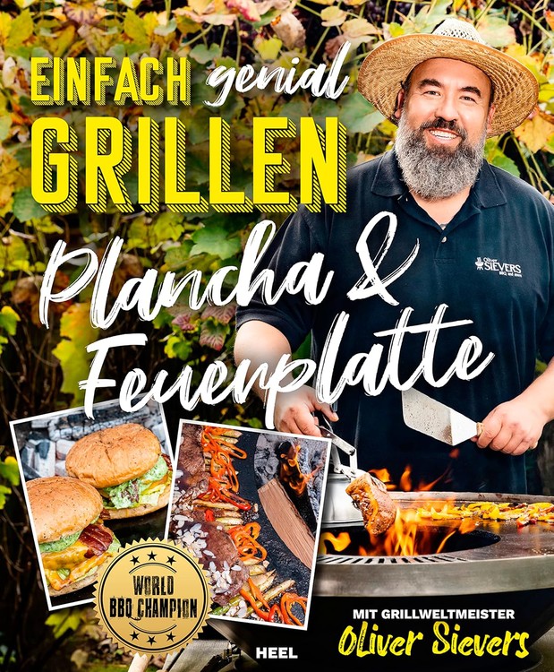 Einfach genial Grillen: Plancha & Feuerplatte von Oliver Sievers